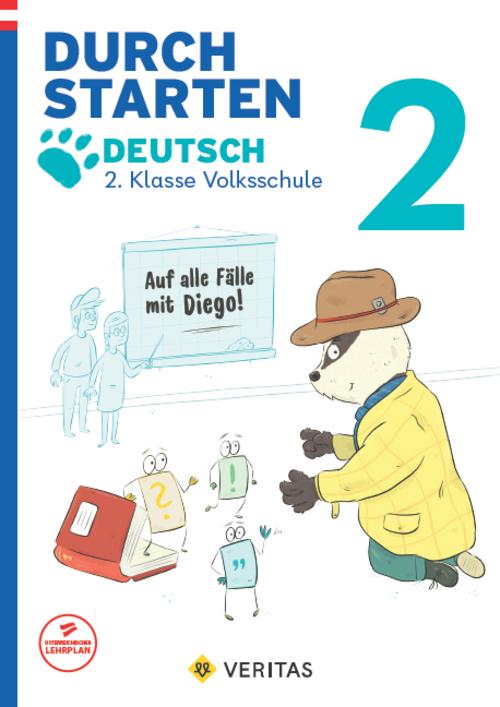 Durchstarten 2. Klasse - Volksschule - Auf alle Fälle mit Diego! Deutsch - Übungsbuch