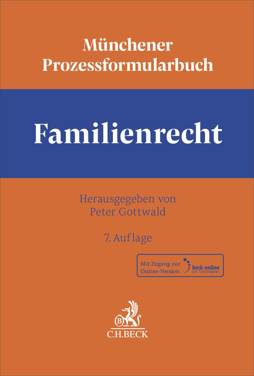 Münchener Prozessformularbuch Bd. 3: Familienrecht