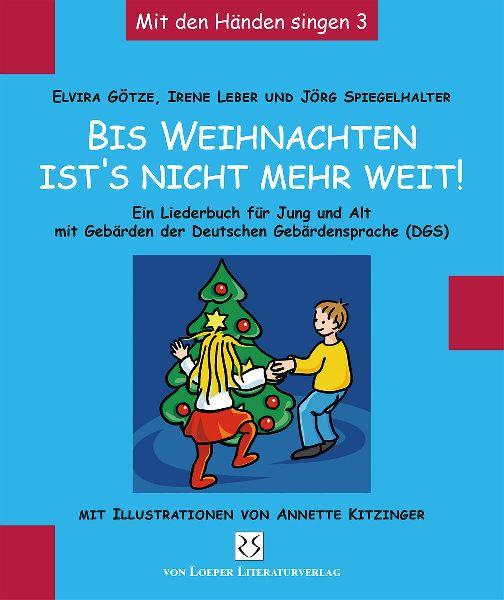 Bis Weihnachten ist's nicht mehr weit ...