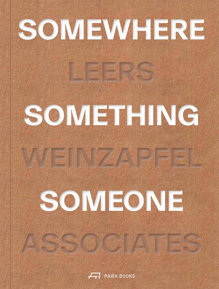 Somewhere, Something, Someone