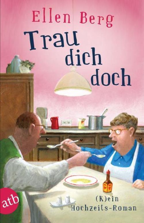 Berg, Ellen/Trau dich doch