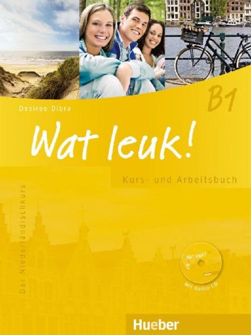 Wat leuk! B1. Kurs-und Arbeitsbuch mit 2 Audio-CDs