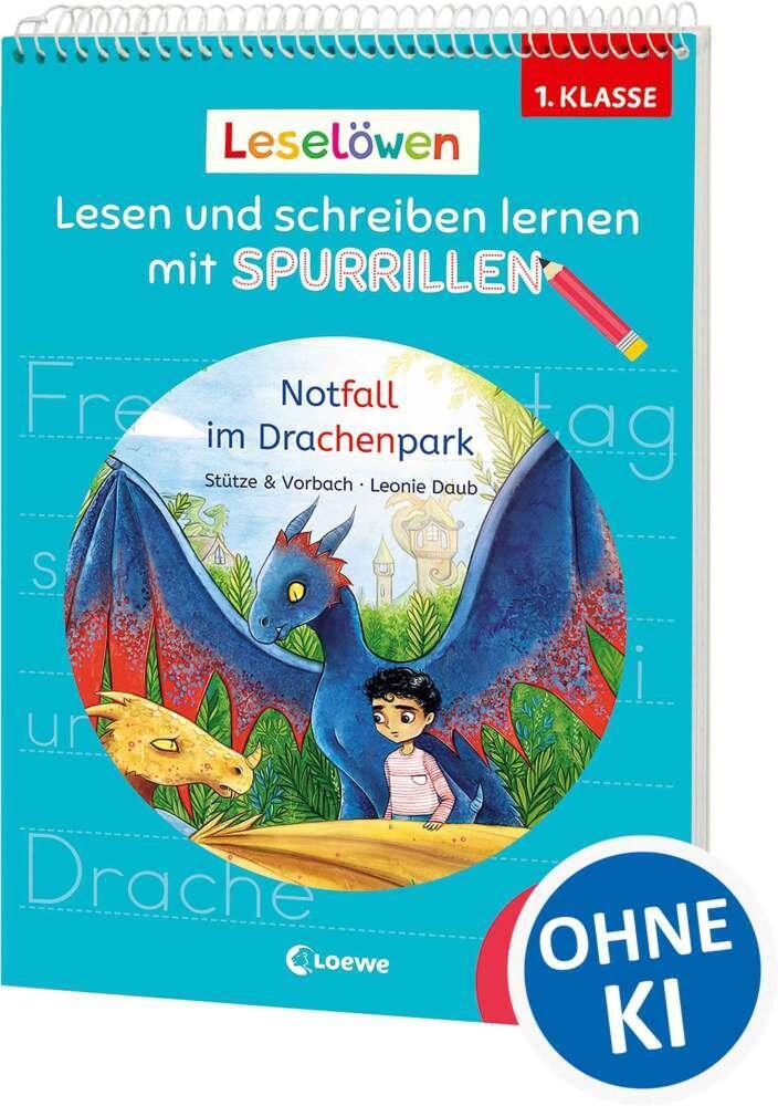Stütze & Vorbach/Leselöwen - Lesen und schreiben lernen mit Spurrillen - Notfall im Drache