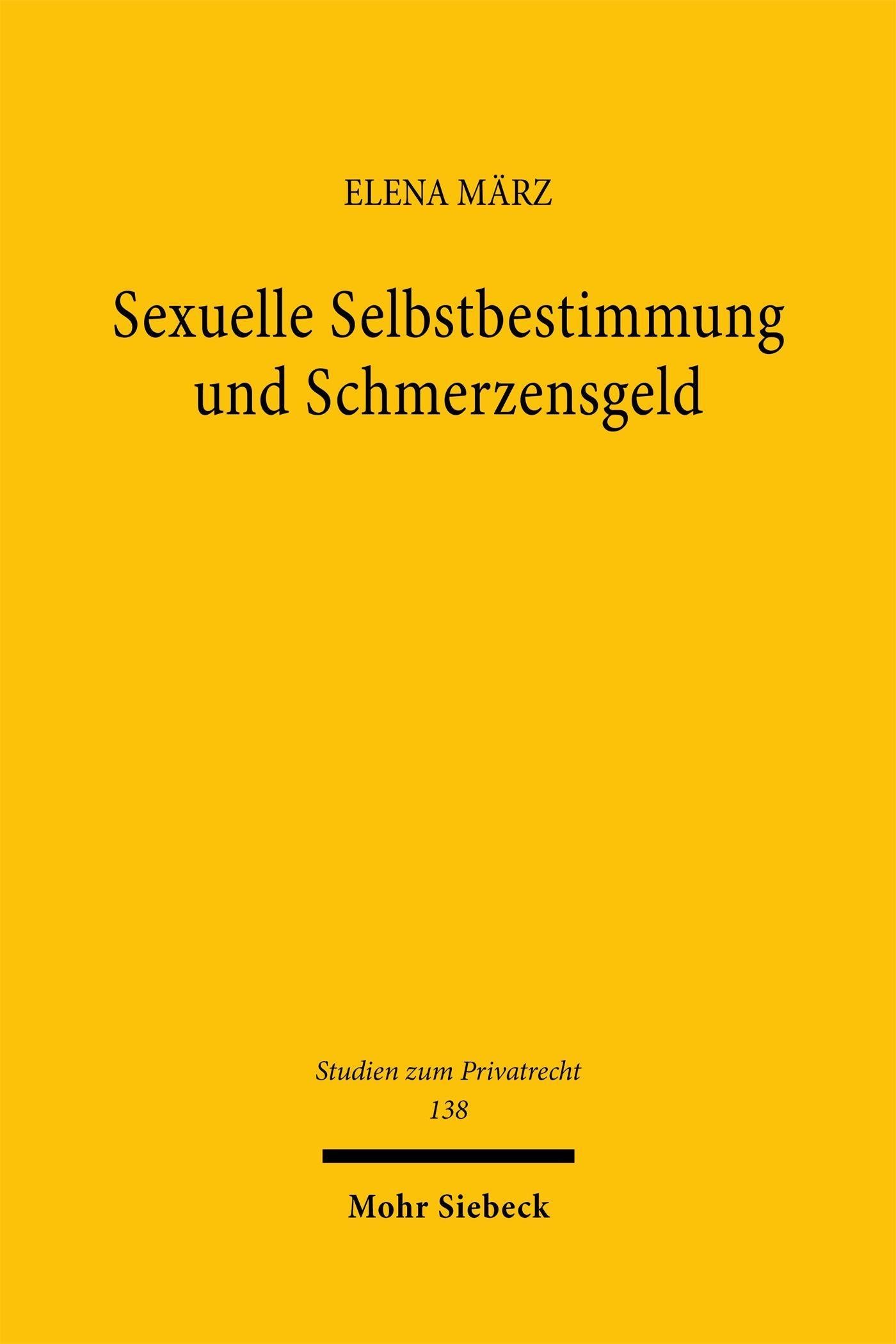 Sexuelle Selbstbestimmung und Schmerzensgeld