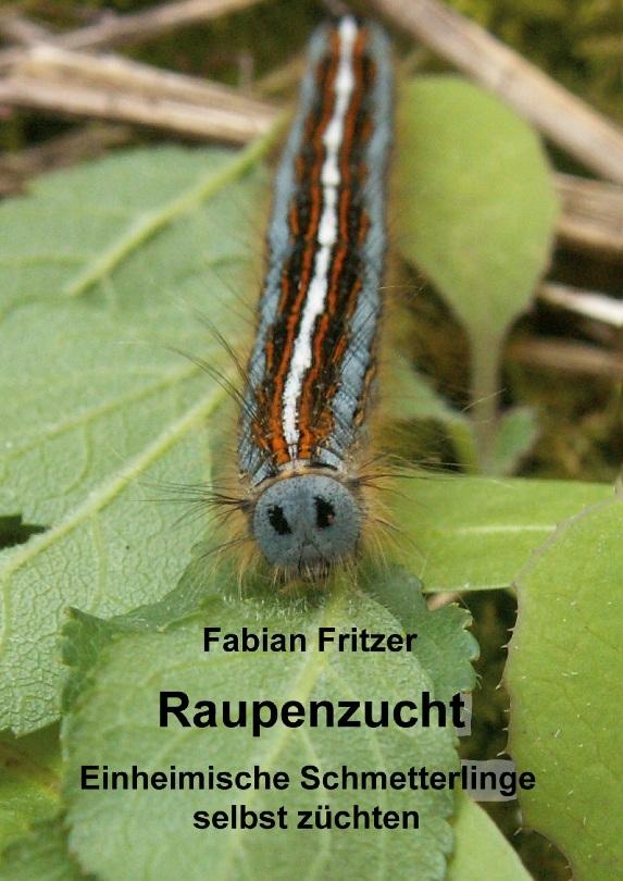 Raupenzucht