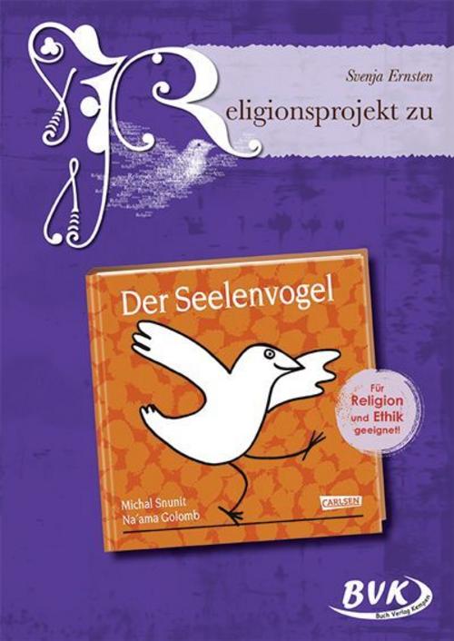Religionsprojekt zu \"Der Seelenvogel\"