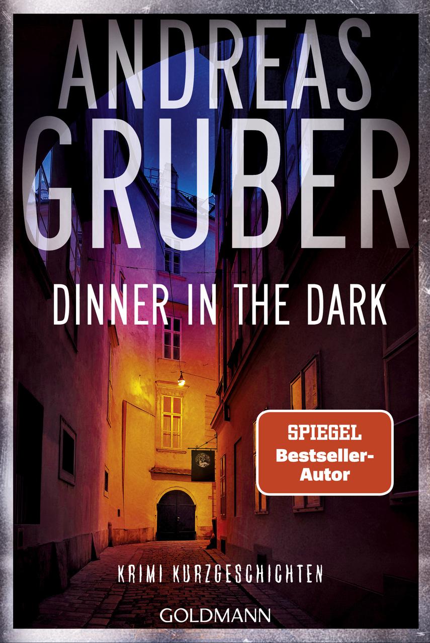 Gruber, Andreas/Dinner in the Dark