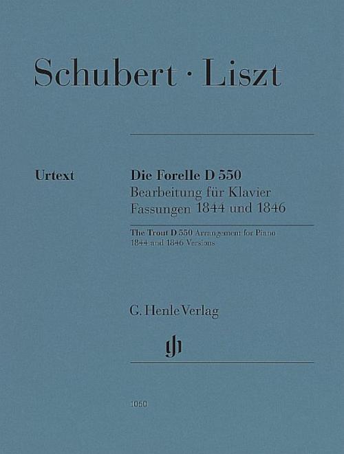 Franz Liszt - Die Forelle D 550, Fassungen 1844 und 1846