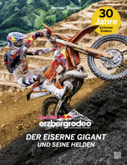 Red Bull Erzbergrodeo: Der eiserne Gigant und seine Helden