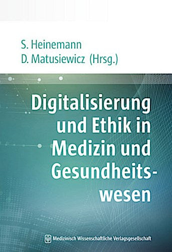 Buchcover: Digitalisierung und Ethik in Medizin und Gesundheitswesen