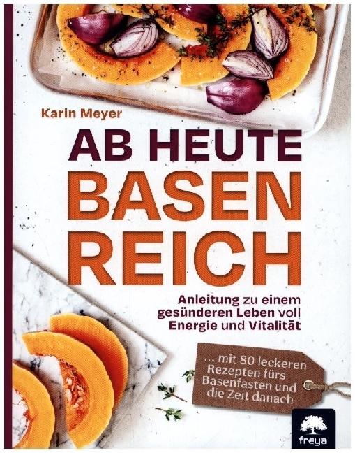 Ab heute basenreich