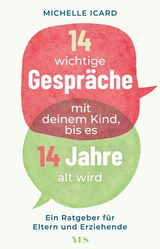 Buchcover: 14 wichtige Gespräche mit deinem Kind, bis es 14 Jahre alt wird