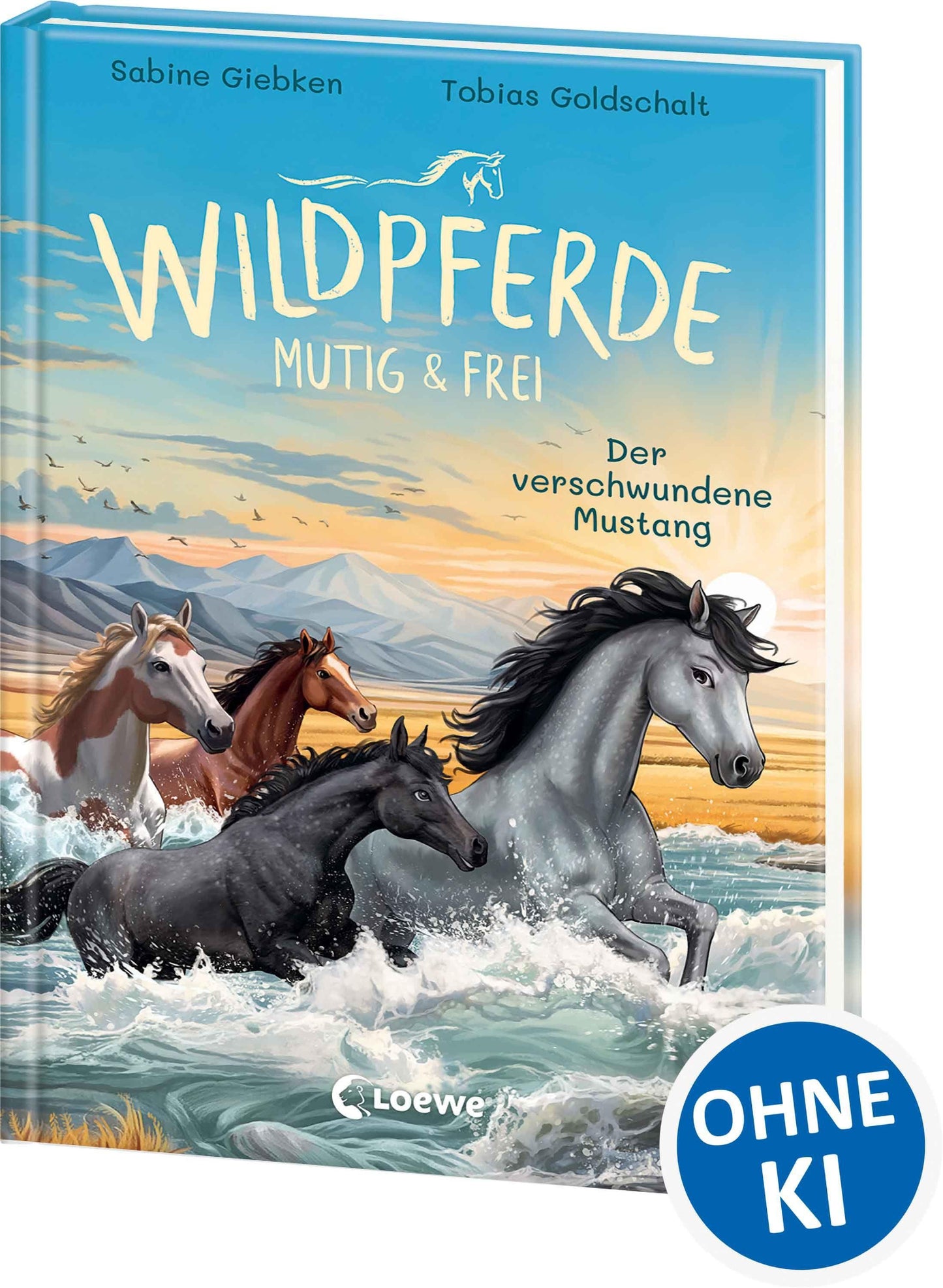 Giebken, Sabine/Wildpferde - mutig und frei (Band 4) - Der verschwundene Mustang