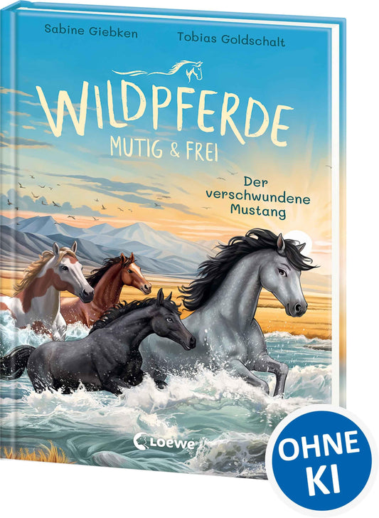 Giebken, Sabine/Wildpferde - mutig und frei (Band 4) - Der verschwundene Mustang