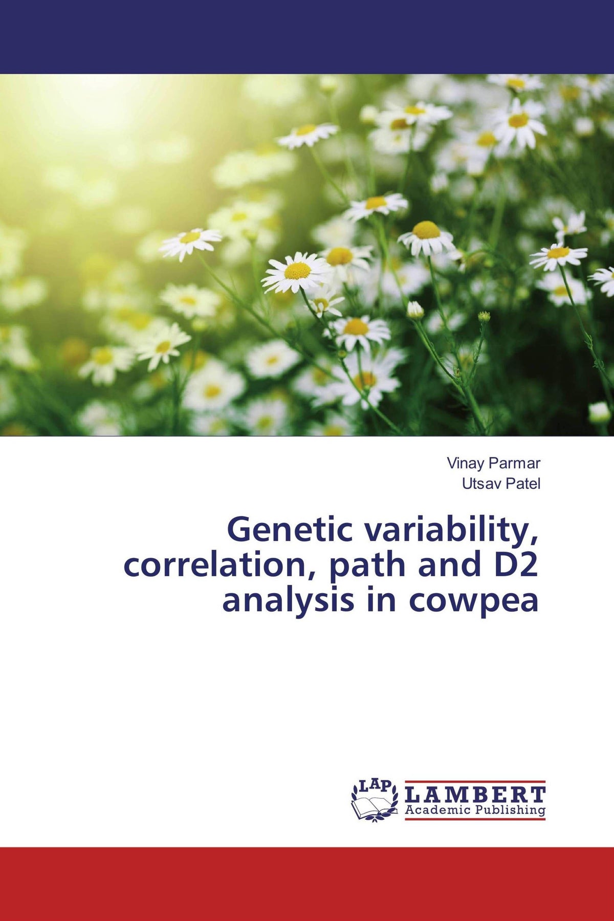 Buchcover: Genetic variability, correlation, path and D2 analysis in cowpea