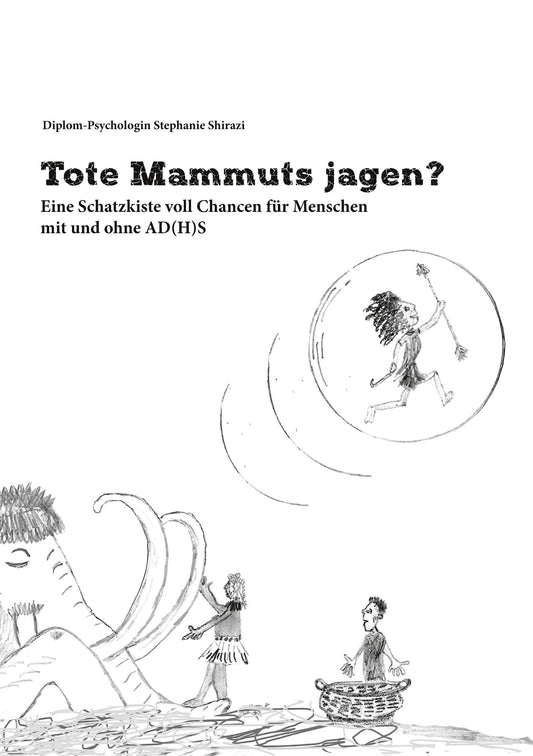 Tote Mammuts jagen?