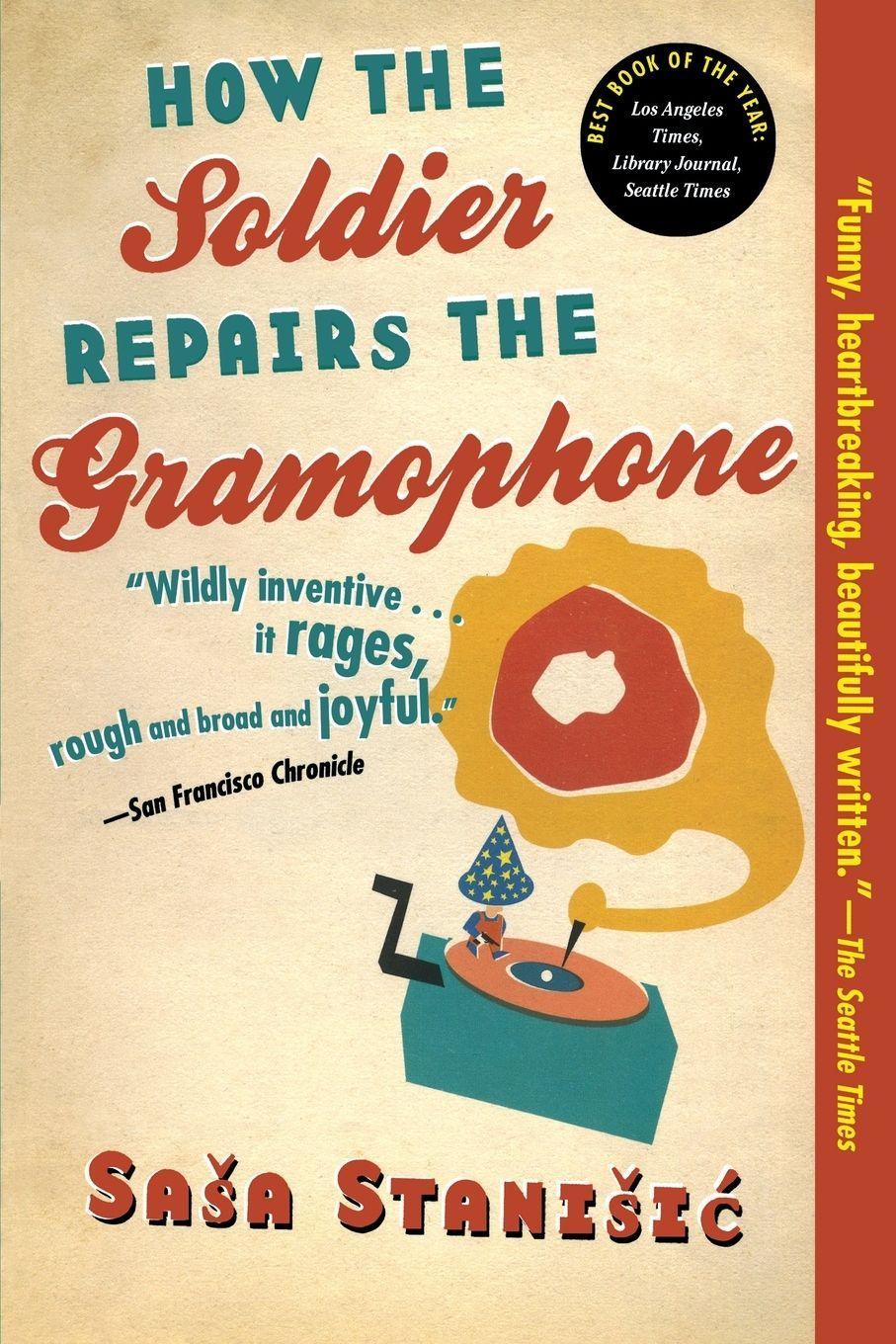 How the Soldier Repairs the Gramophone