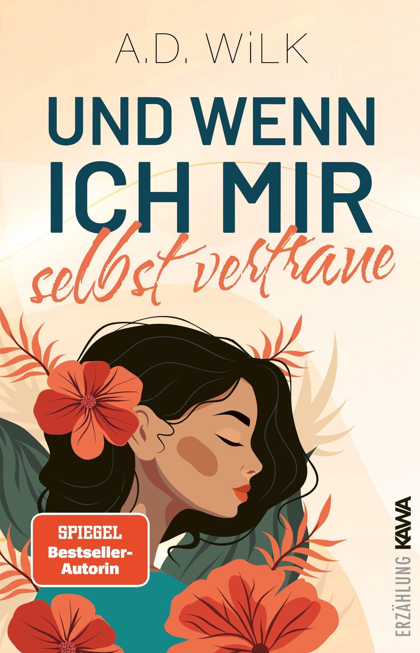 Und wenn ich mir selbst vertraue