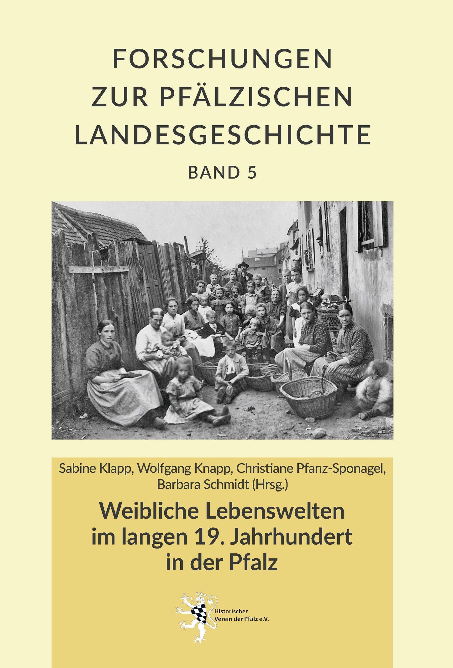 Weibliche Lebenswelten im langen 19. Jahrhundert in der Pfalz