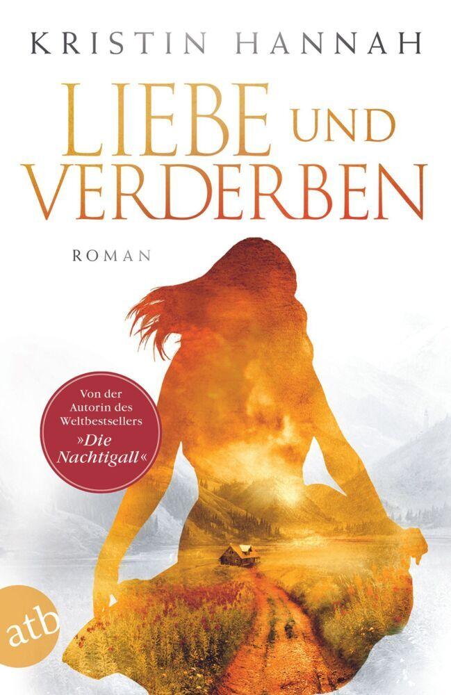 Hannah, Kristin/Liebe und Verderben