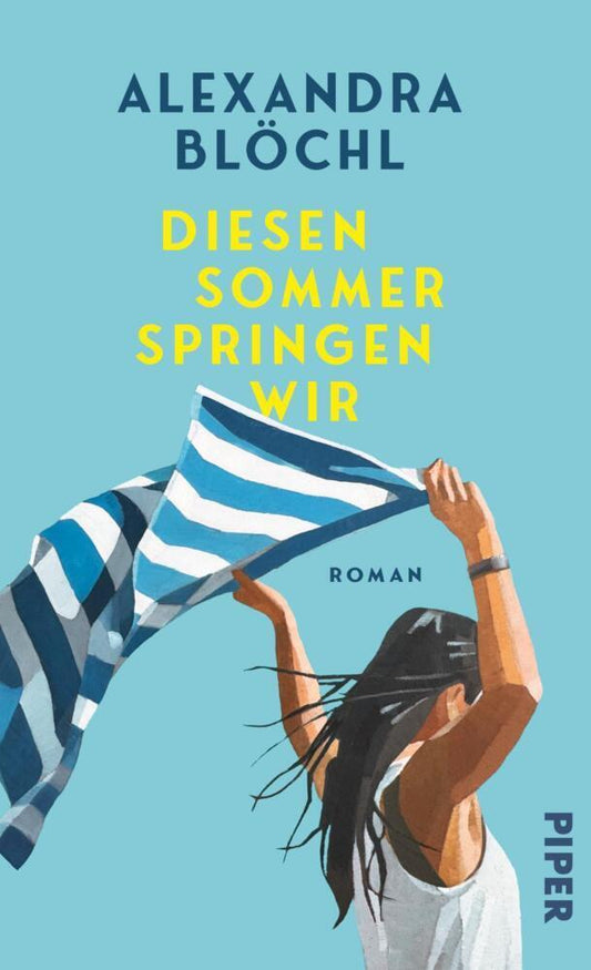 Diesen Sommer springen wir: Roman | Ein herzerwärmender Roman vom Erwachsenwerden und von fünf Sommertagen, die alles verändern