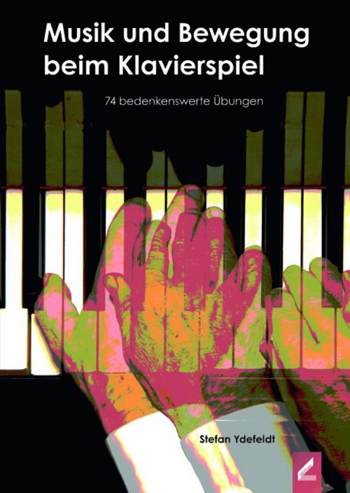 Musik und Bewegung beim Klavierspiel