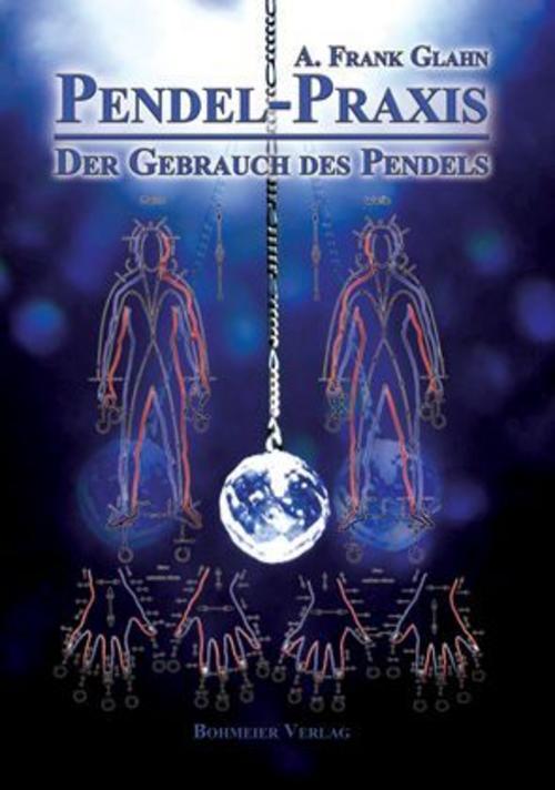 Buchcover: Pendel-Praxis - Der Gebrauch des Pendels