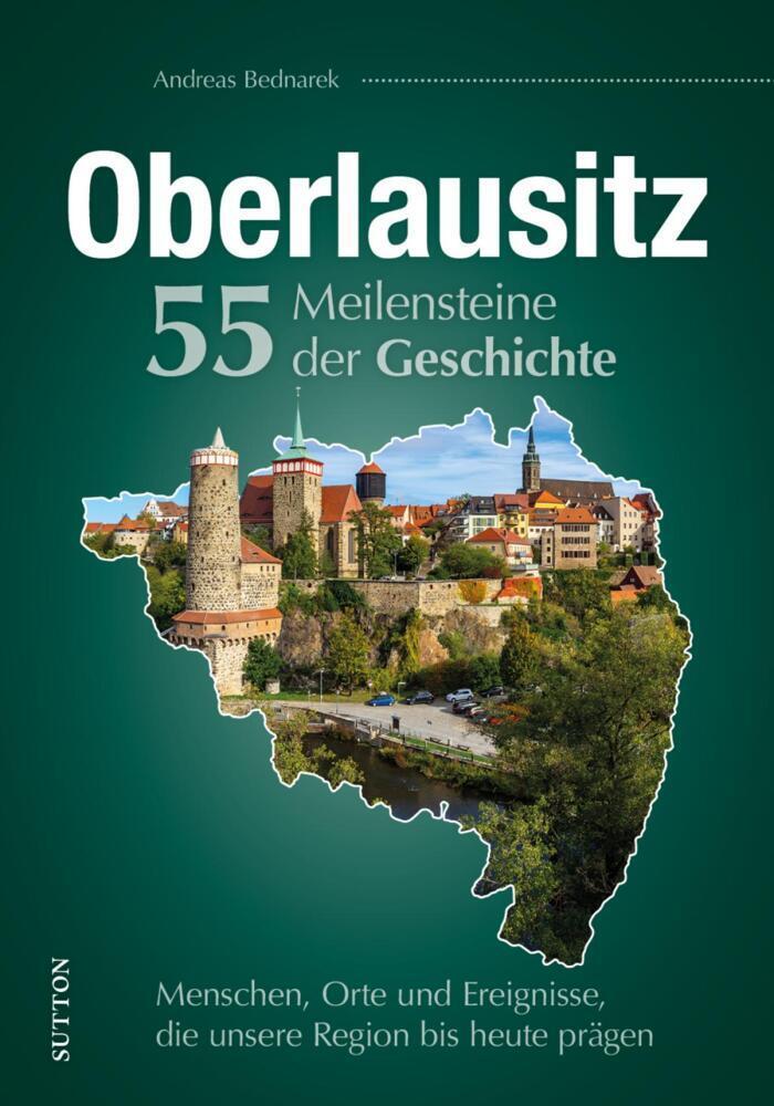 Buchcover: Oberlausitz. 55 Meilensteine der Geschichte