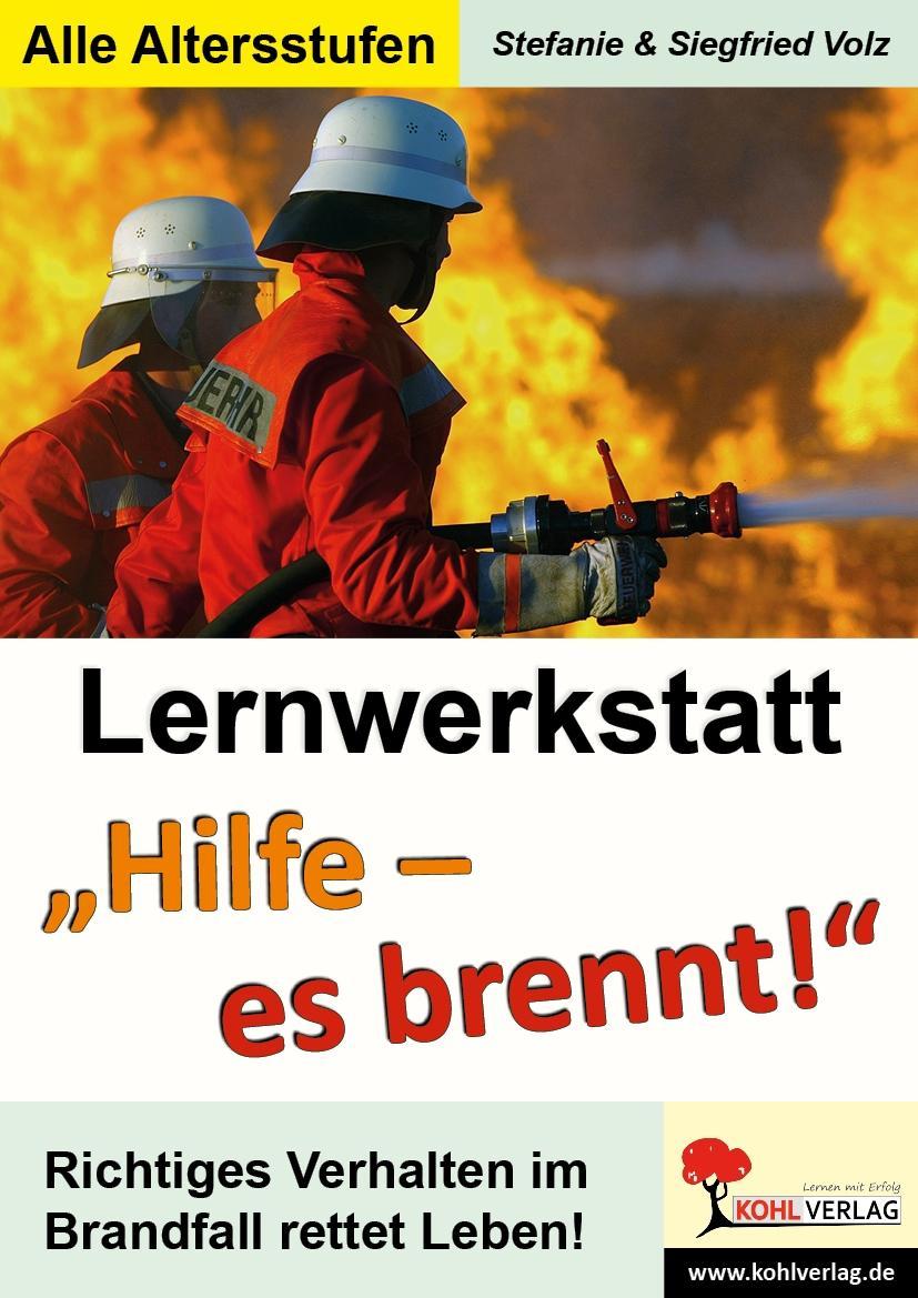 Lernwerkstatt \"Hilfe! Es brennt!\"