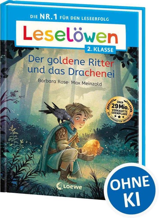 Rose, Barbara/Leselöwen 2. Klasse - Der goldene Ritter und das Drachenei