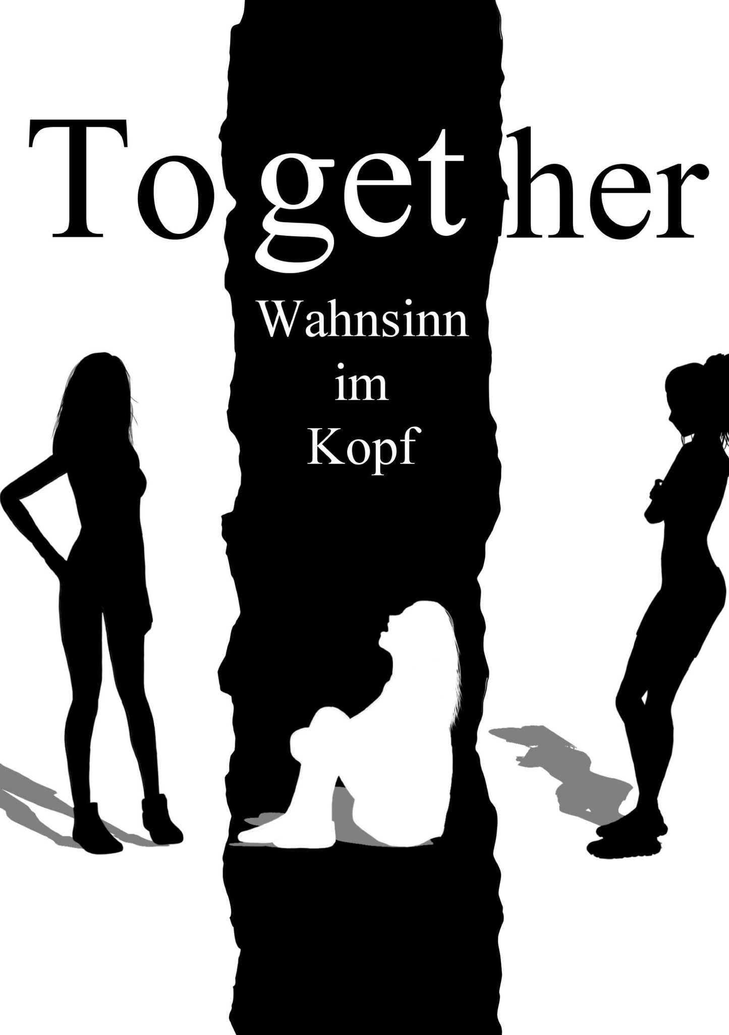 Together - Wahnsinn im Kopf