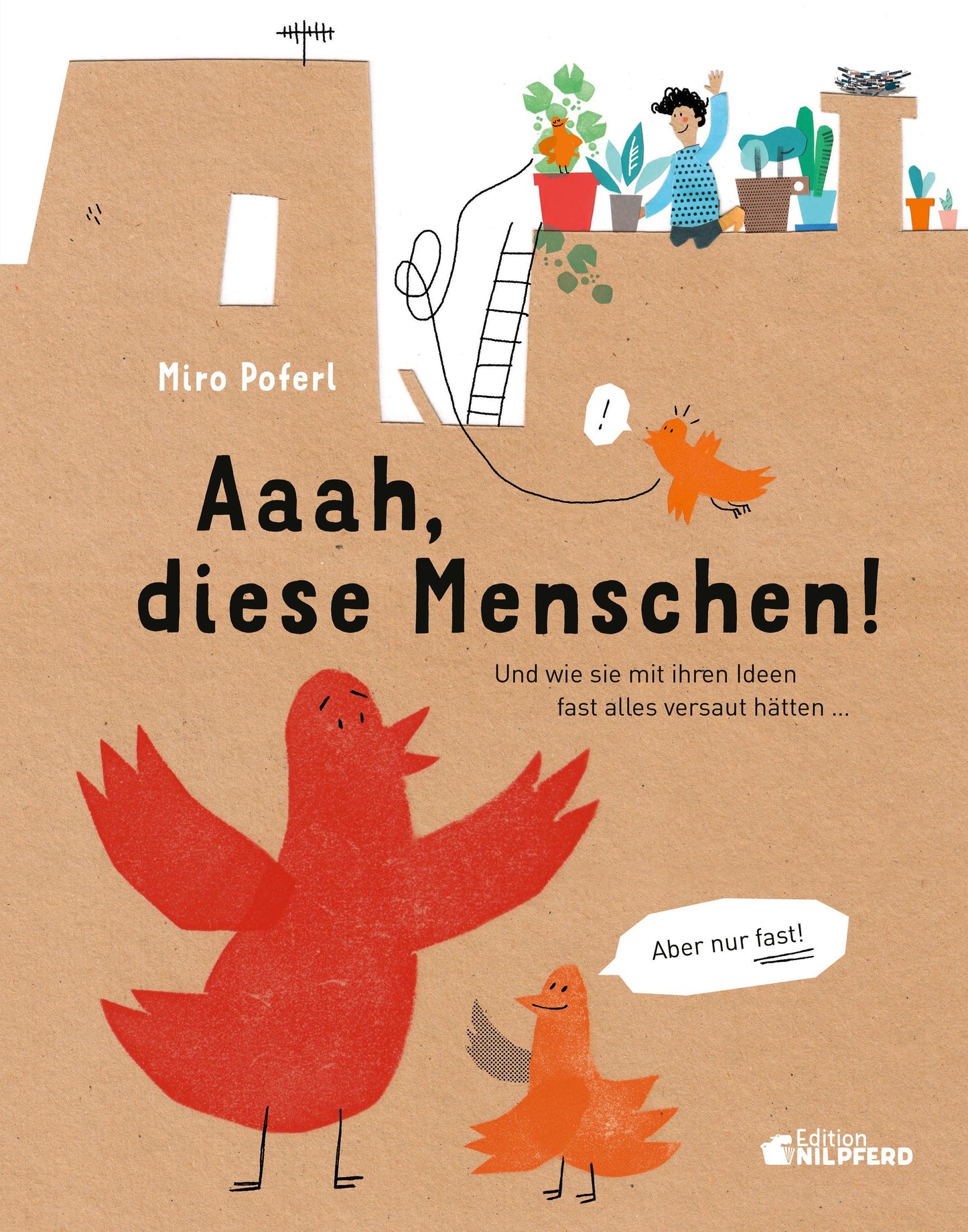 Aaah, diese Menschen!