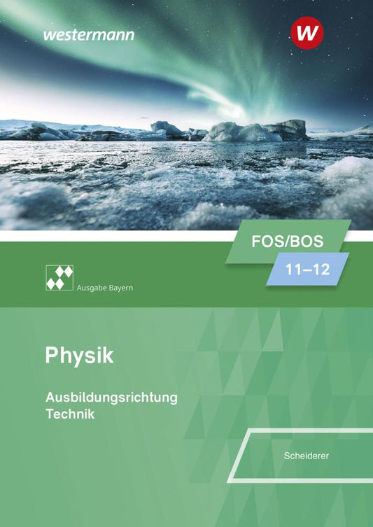 Buchcover: Physik für Fachoberschulen und Berufsoberschulen in Bayern. Schulbuch 11/12