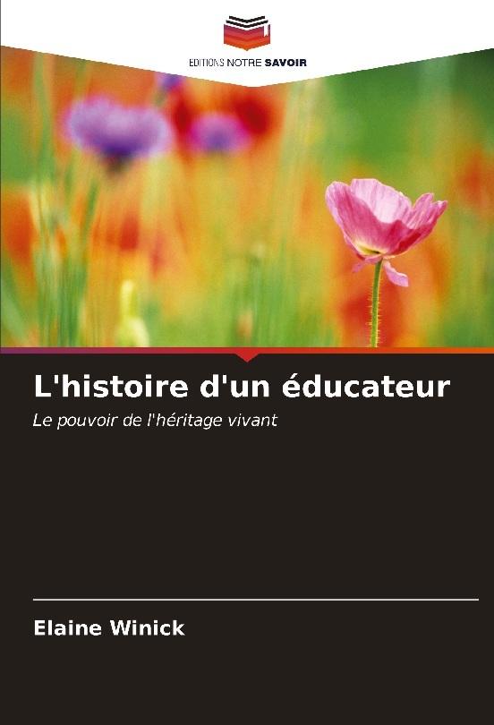 L'histoire d'un éducateur