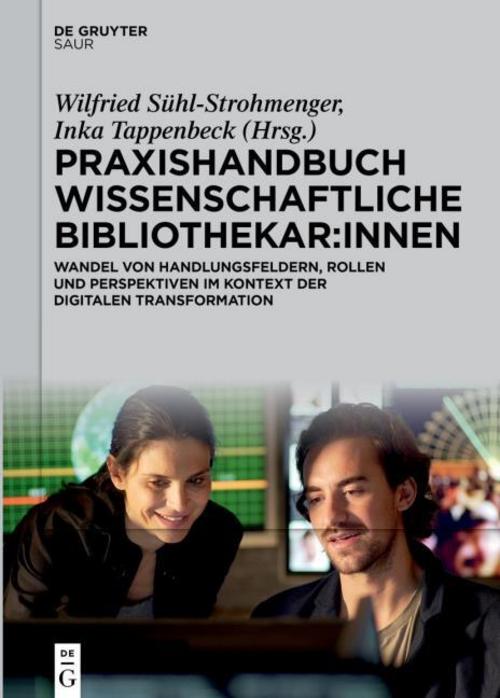Buchcover: Praxishandbuch Wissenschaftliche Bibliothekar:innen
