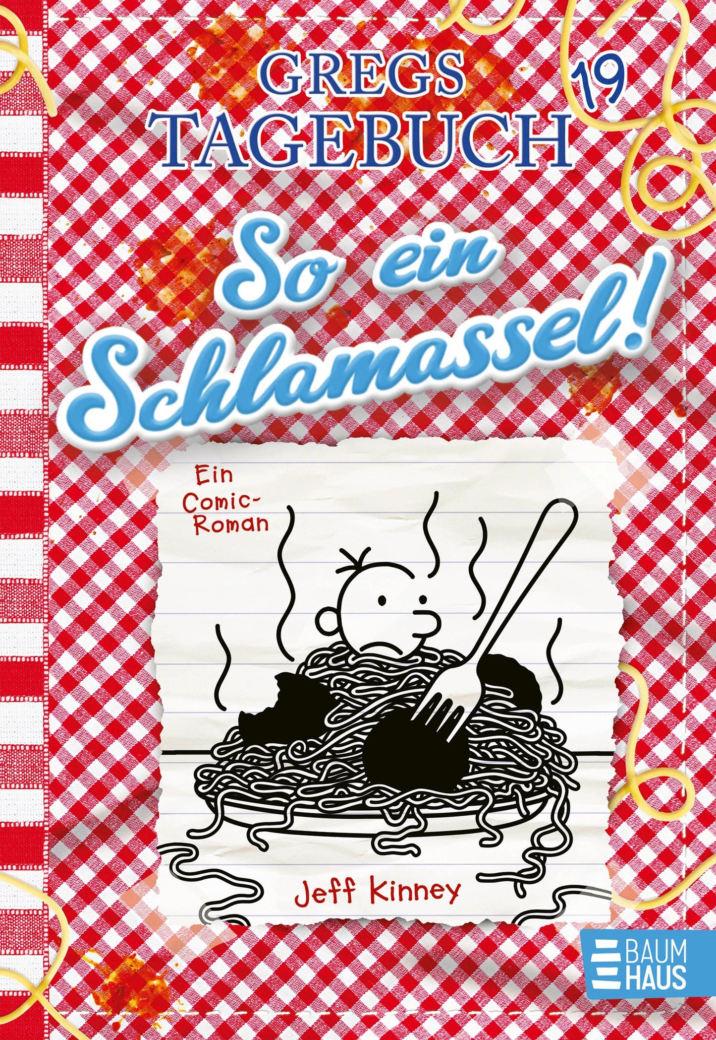 Kinney, Jeff/Gregs Tagebuch 19 - So ein Schlamassel!