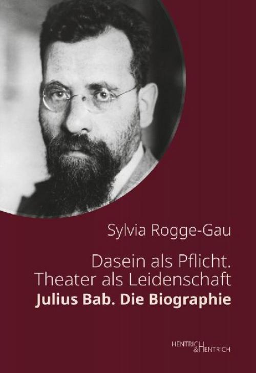 Buchcover: Dasein als Pflicht. Theater als Leidenschaft