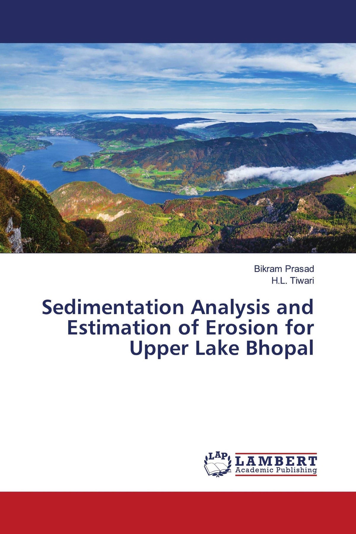 Buchcover: Sedimentation Analysis and Estimation of Erosion for Upper Lake Bhopal