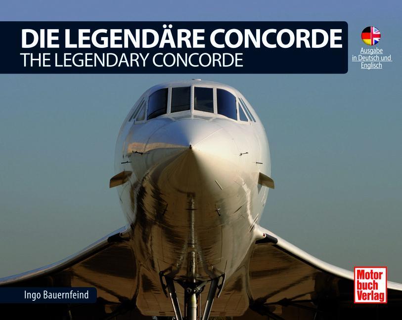 Buchcover: Die Legendäre Concorde/ The Legendary Concorde
