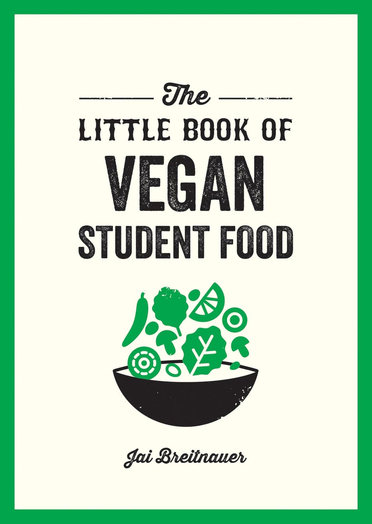 Buchcover: The Little Book of Vegan Student Food