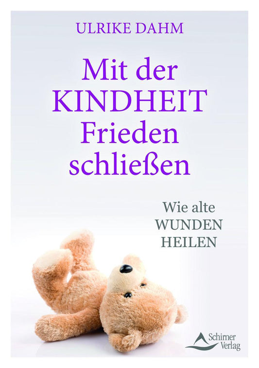 Buchcover: Mit der Kindheit Frieden schließen