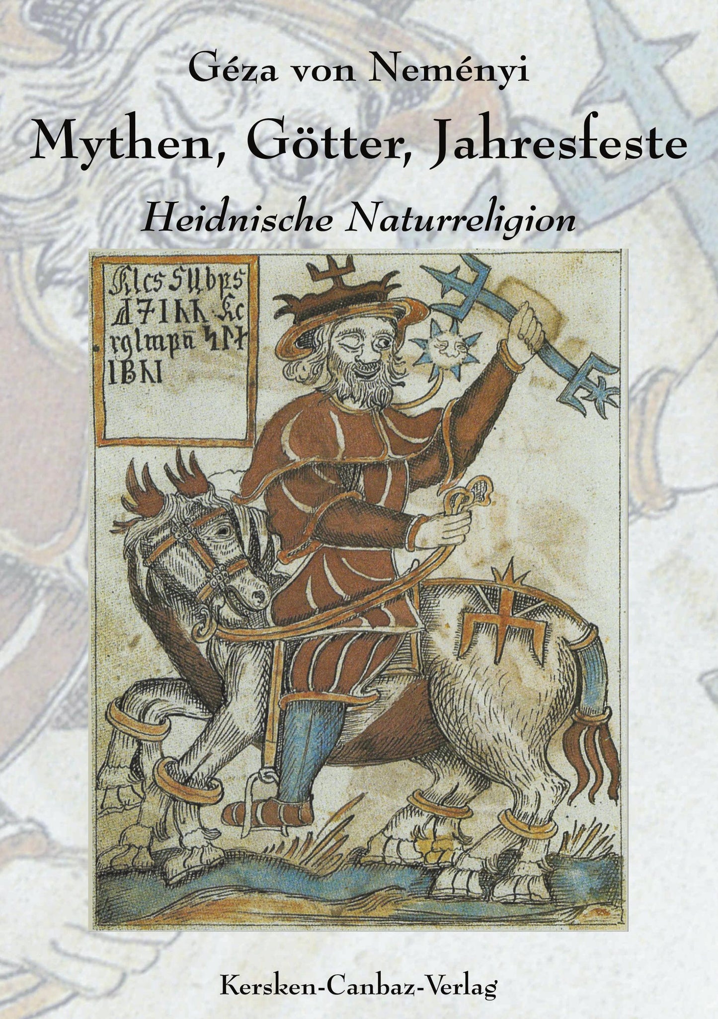 Mythen, Götter, Jahresfeste