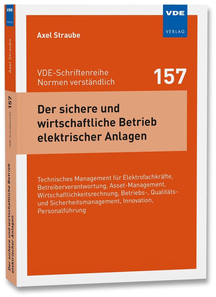 Buchcover: Der sichere und wirtschaftliche Betrieb elektrischer Anlagen