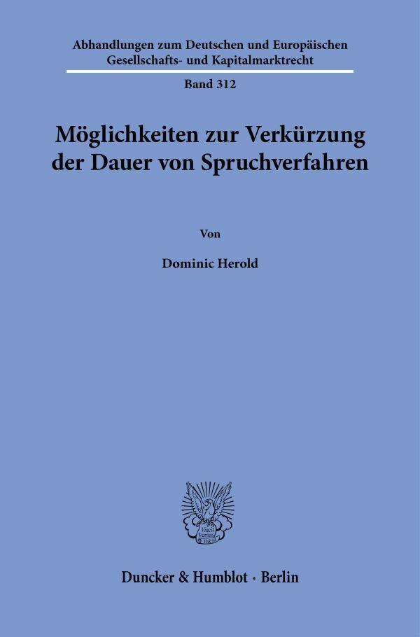 Möglichkeiten zur Verkürzung der Dauer von Spruchverfahren