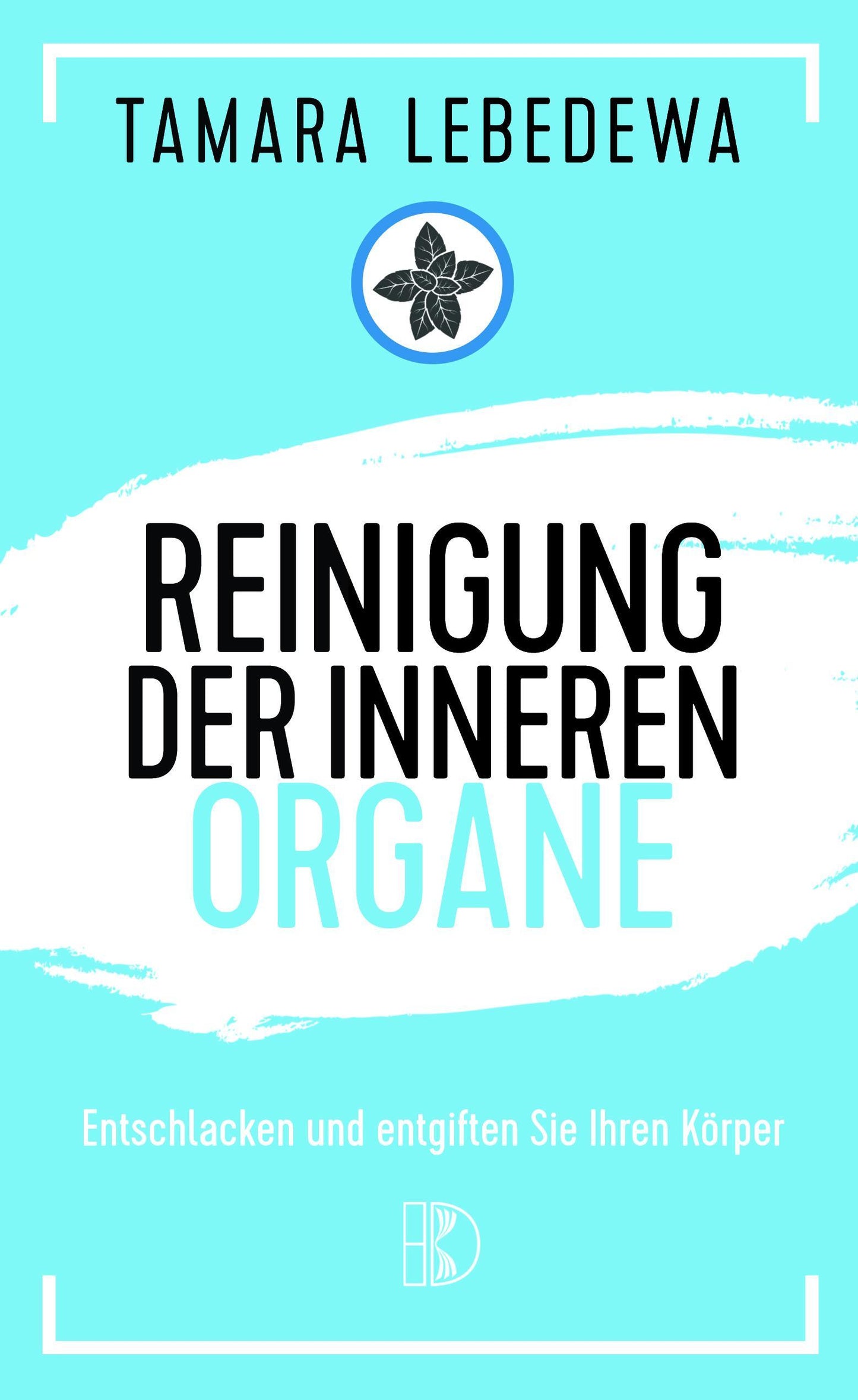 Reinigung der inneren Organe