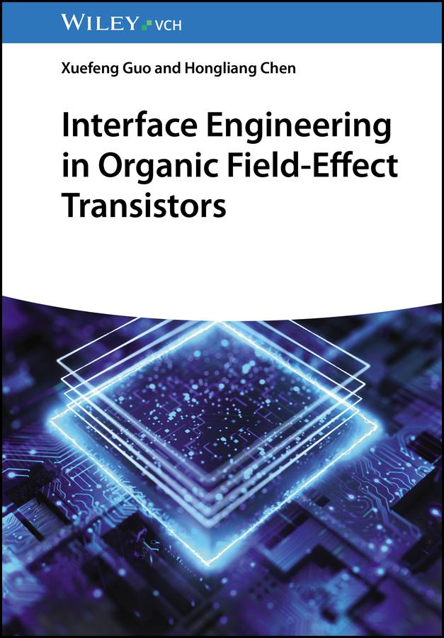 Buchcover: Interface Engineering in Organic Field-Effect Transistors