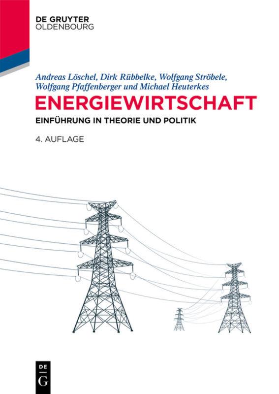 The Energy Industry: An Introduction to Theory and Politics