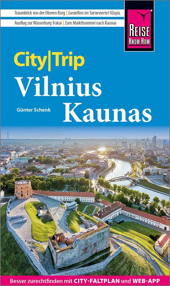 Schenk, Günter/Reise Know-How CityTrip Vilnius und Kaunas