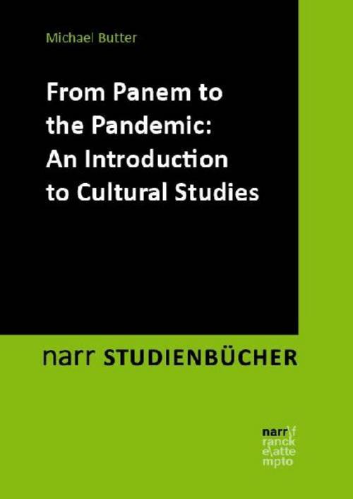 Buchcover: From Panem to the Pandemic: An Introduction to Cultural Studies