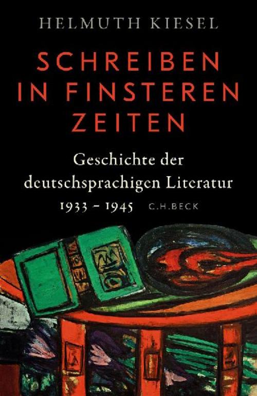 Geschichte der deutschen Literatur Bd. 11: Schreiben in finsteren Zeiten: Geschichte der deutschsprachigen Literatur 1933 - 1945